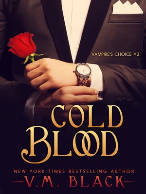 cover image of Cold Blood (Vampire's Choice #2)